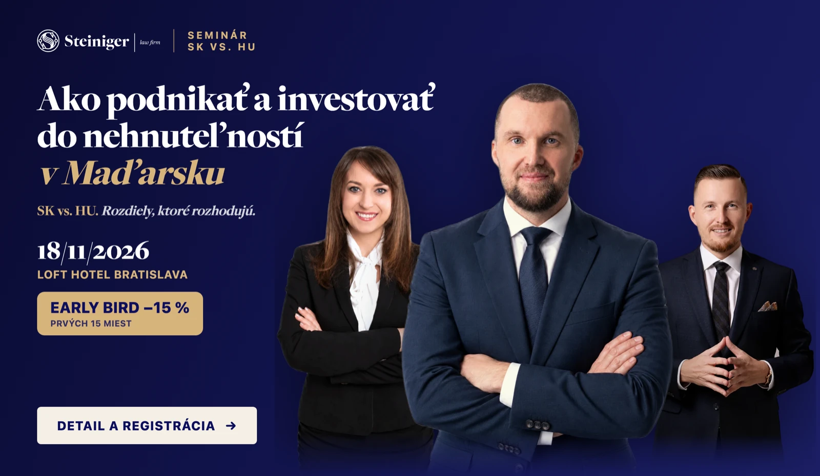 Semin&aacute;r Steiniger: Ako podnikať a investovať do nehnuteľnost&iacute; v Maďarsku &ndash; 18. 11. 2026, Bratislava